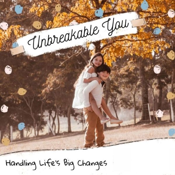 Children's Storybook, Unbreakable You